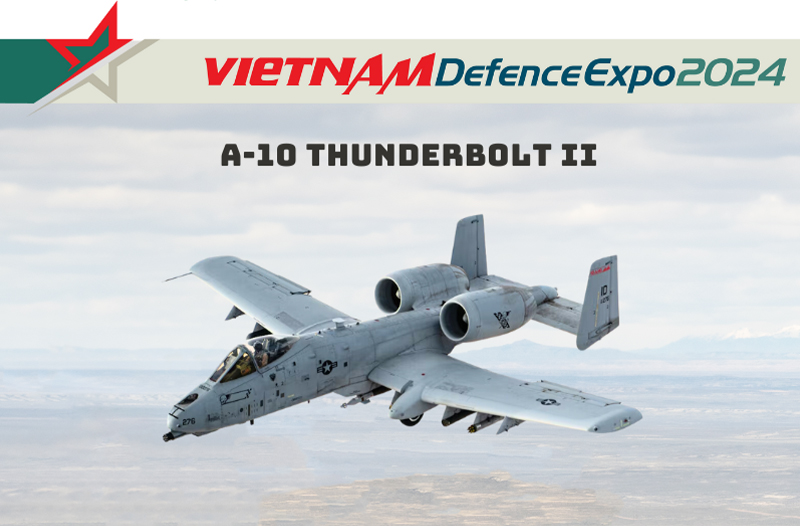 Máy bay A-10 Thunderbolt II của Mỹ tham gia Triển lãm Quốc phòng quốc tế Việt Nam có gì đặc biệt?